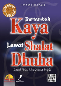 Image of Engkau Wajib Kaya Bila Shalat Dhuha & Bersedekah dengan Benar
