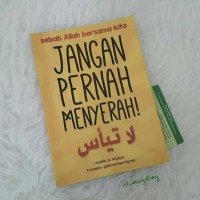 Image of Kamu Boleh Lelah Tapi Jangan Pernah Menyerah