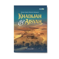 Image of Kisah Sejati Penuh Hikmah KHADIJAH & AISYAH