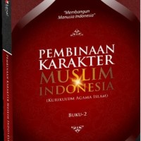 Image of MATERI PEMBINAAN KARAKTER & KEPRIBADIAN MUSLIM